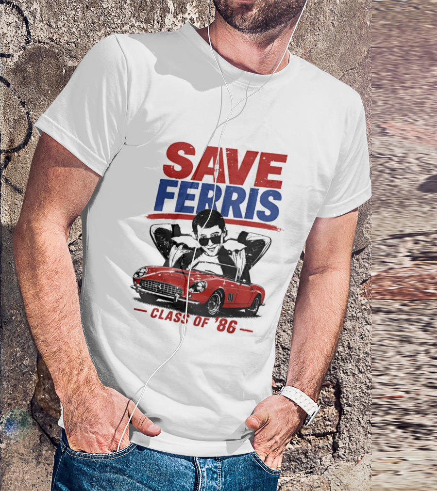 Save Ferris Class Of '86 Red Car Iconic Look T-Shirt