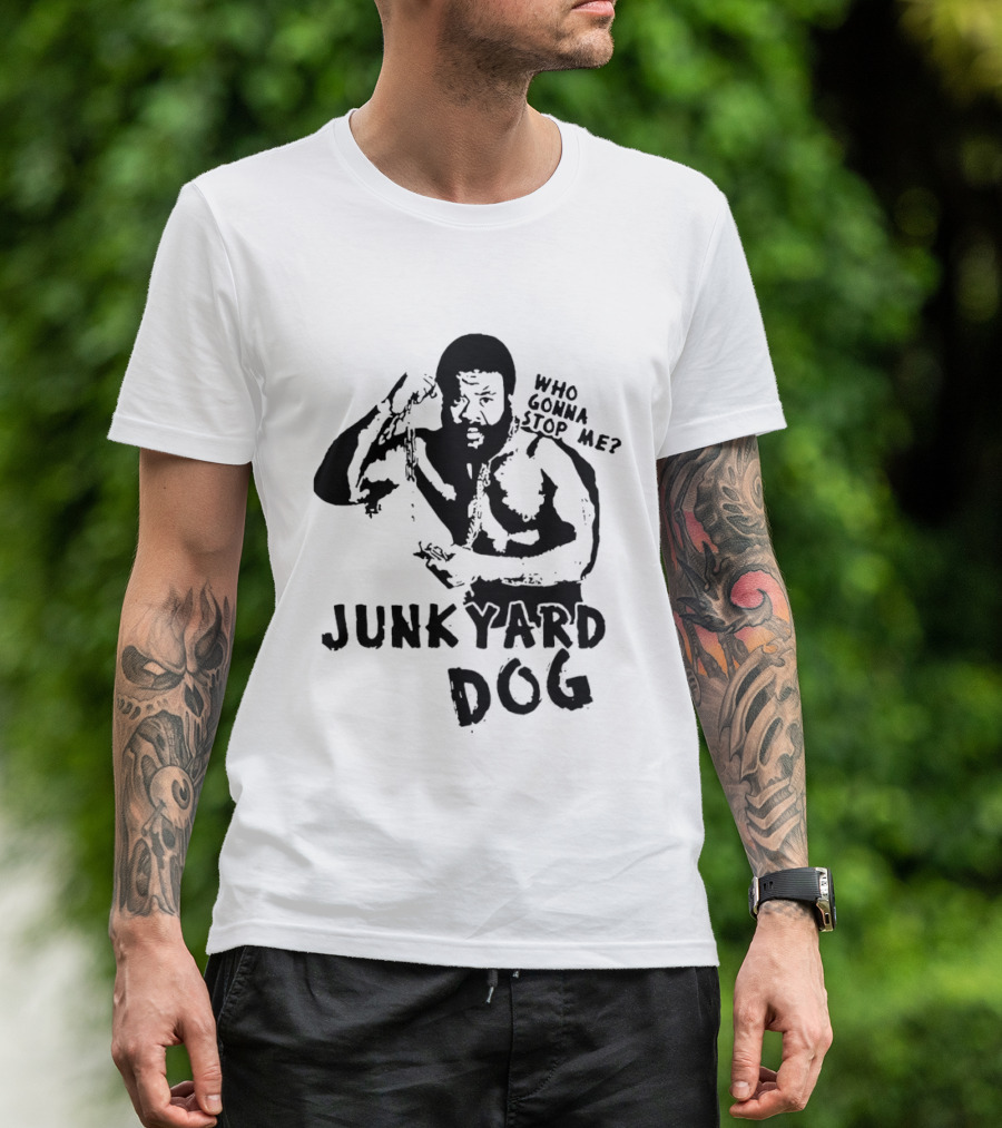 Junkyard Dog Flexing Who Gonna Stop Me Wrestling T-Shirt