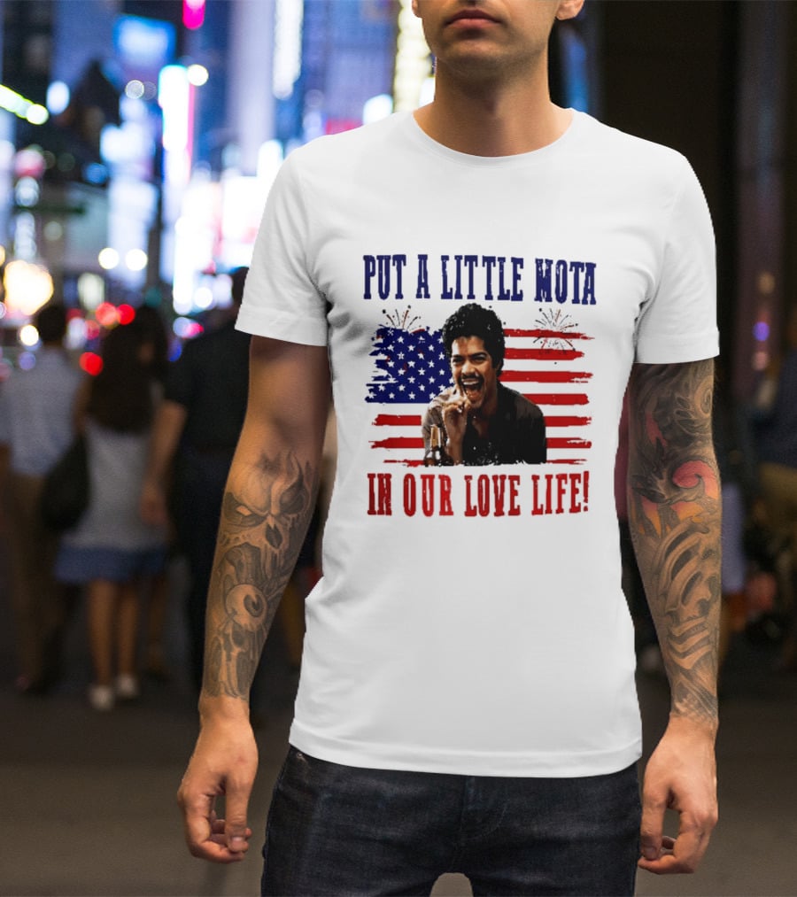 Patriotic La Bamba Put A Little Mota In Our Love Life July 4th Celebration T-Shirt