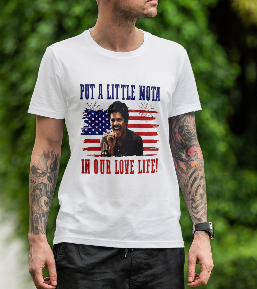 Patriotic La Bamba Put A Little Mota In Our Love Life July 4th Celebration T-Shirt