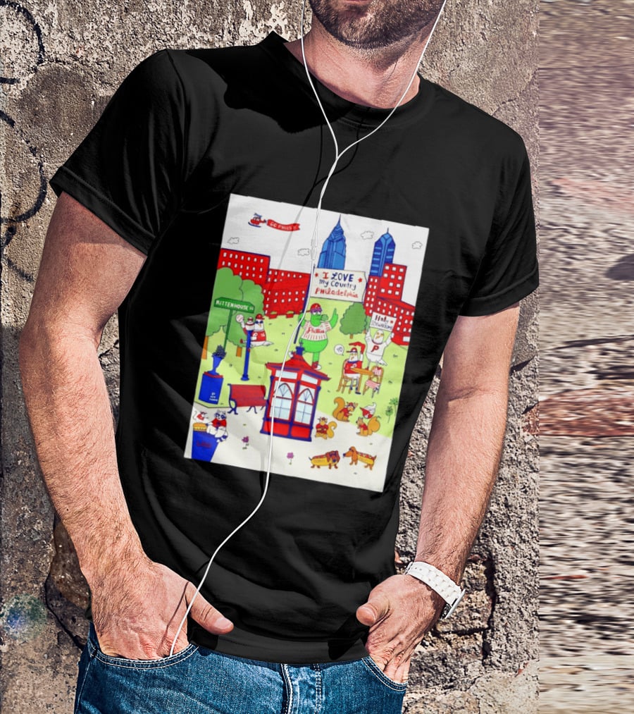 Philadelphia Phillies I Love My Country Rittenhouse Square Phillies Go Phils T-Shirt