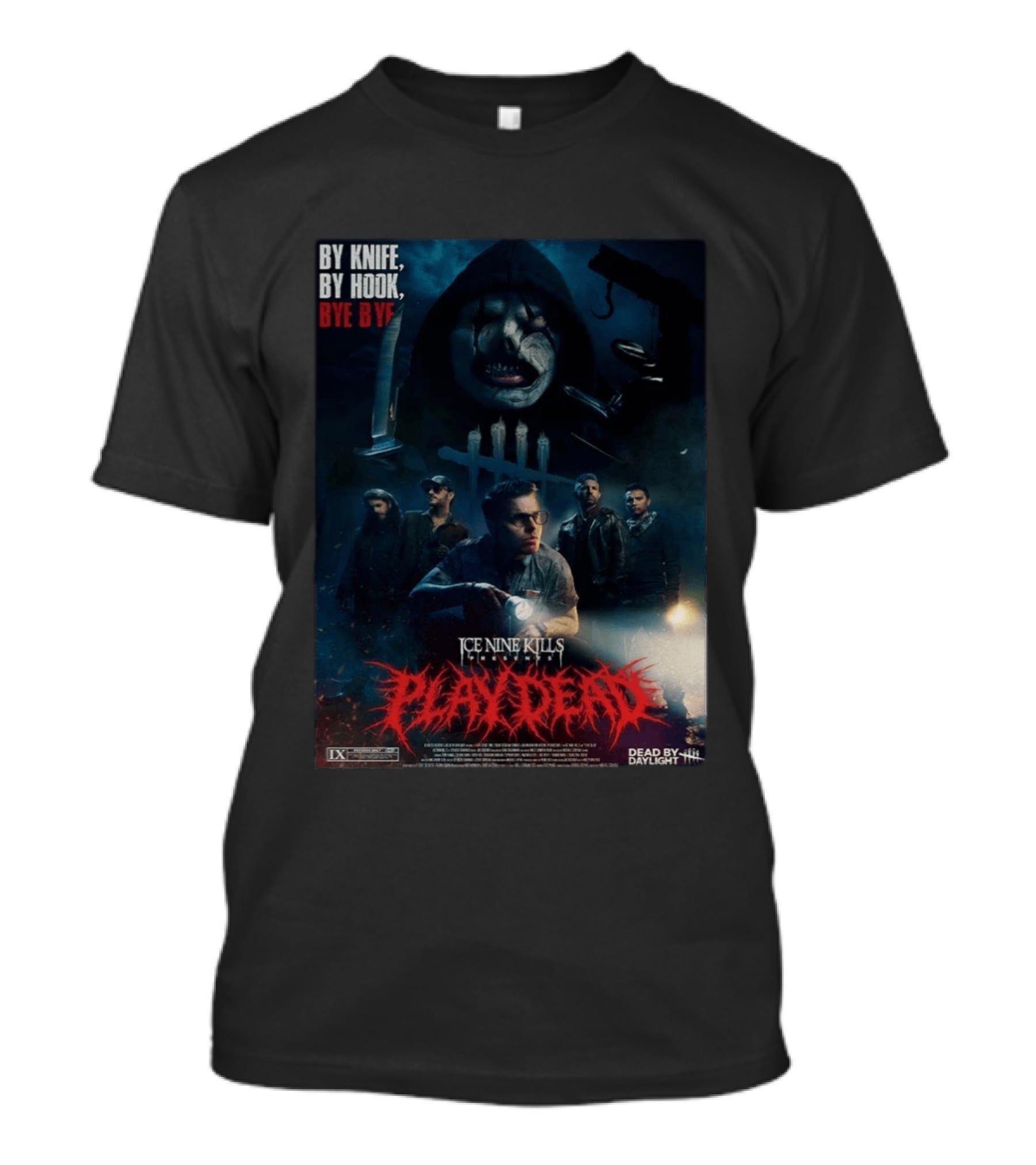 Ice Nine Kills X Dead By Daylight By Knife By Hook Bye Bye Play Dead T-Shirt