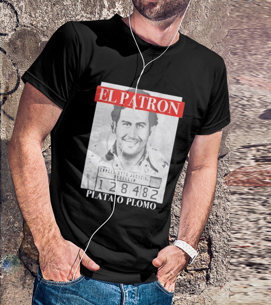 Pablo Escobar Shot El Patron Plata O Plomo Medellin 128482 T-Shirt