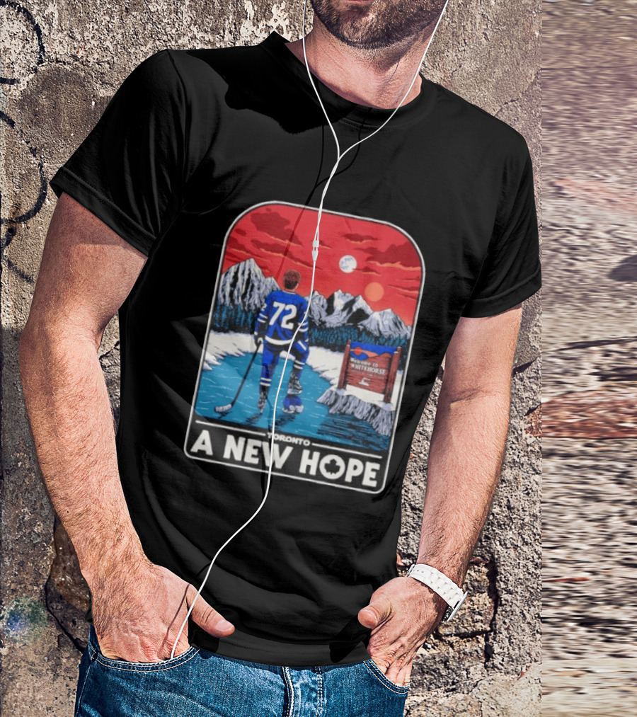 Toronto Maple Leafs 72 A New Hope Welcome To Whitehorse T-Shirt