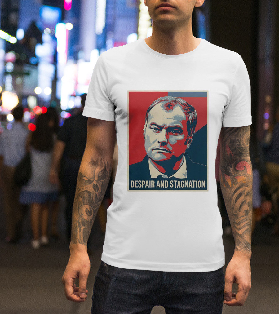 Despair And Stagnation Political T-Shirt