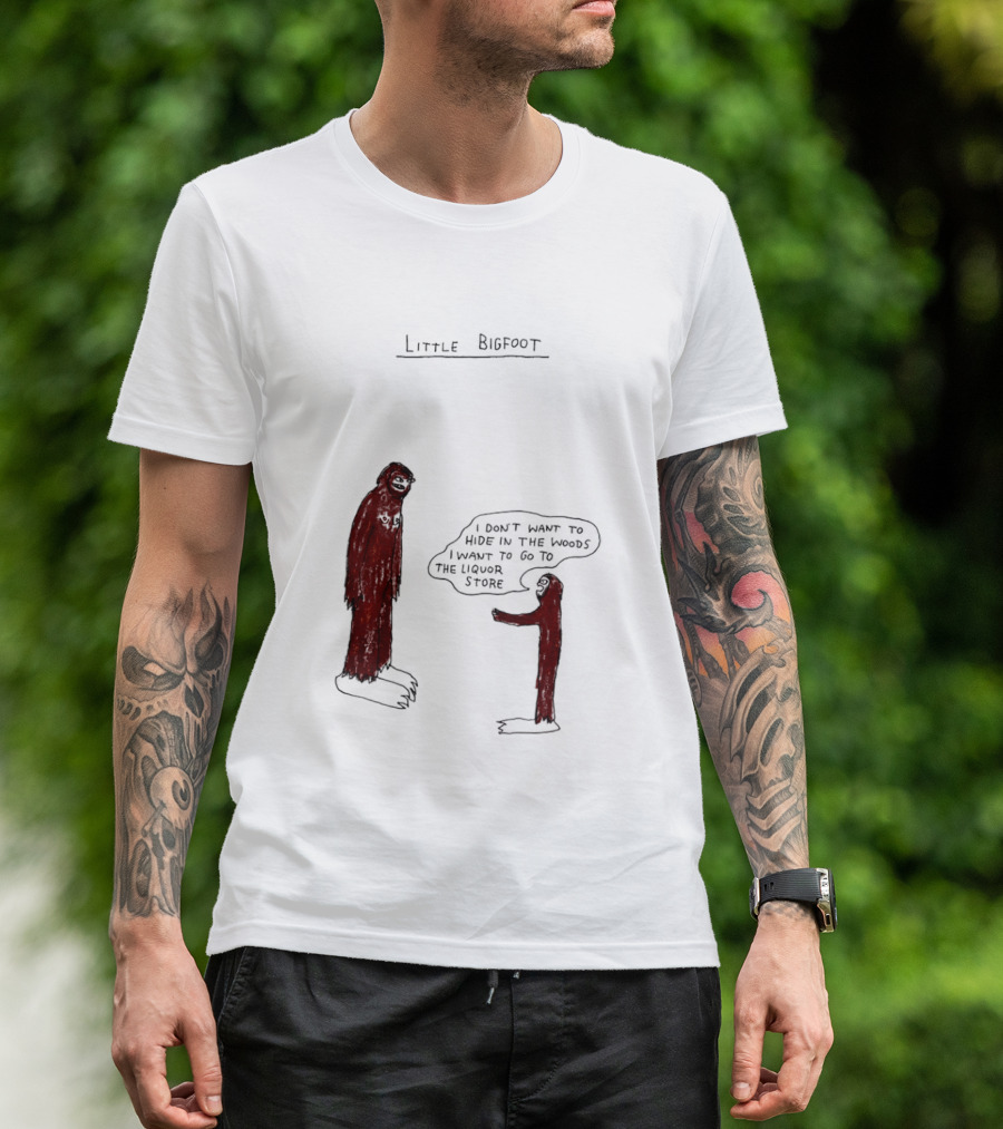 Little Bigfoot I Don't Want To Hide In The Woods Liquor Store Cartoon T-Shirt