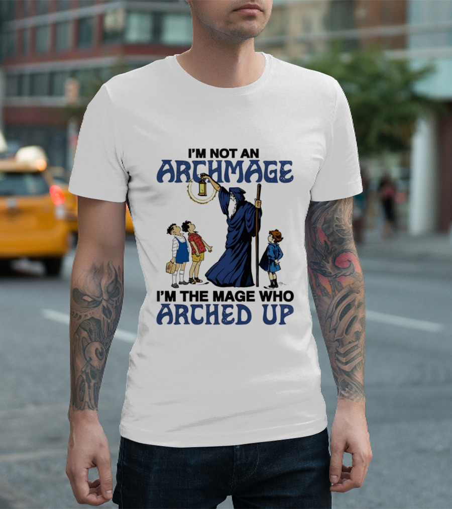 I'm Not An Archmage I'm The Mage Who Arched Up Wizard Kids Lantern T-Shirt