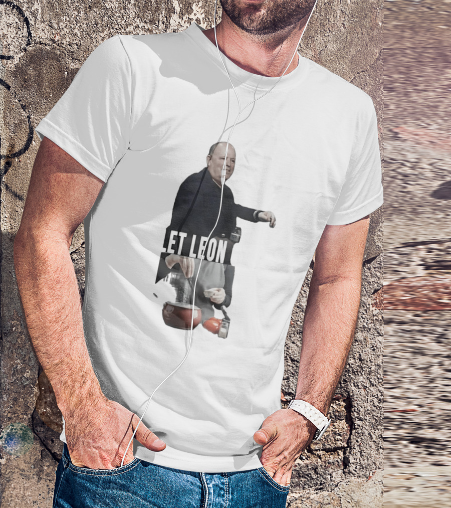 Leon Rose Let Leon Cook Funny Meme Cooking T-Shirt