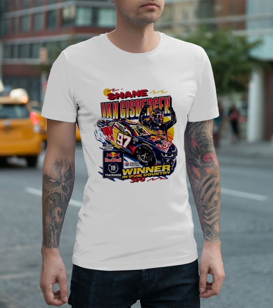 Shane Van Gisbergen Red Bull Trackhouse Racing Sonoma Raceway Winner SVG 97 T-Shirt