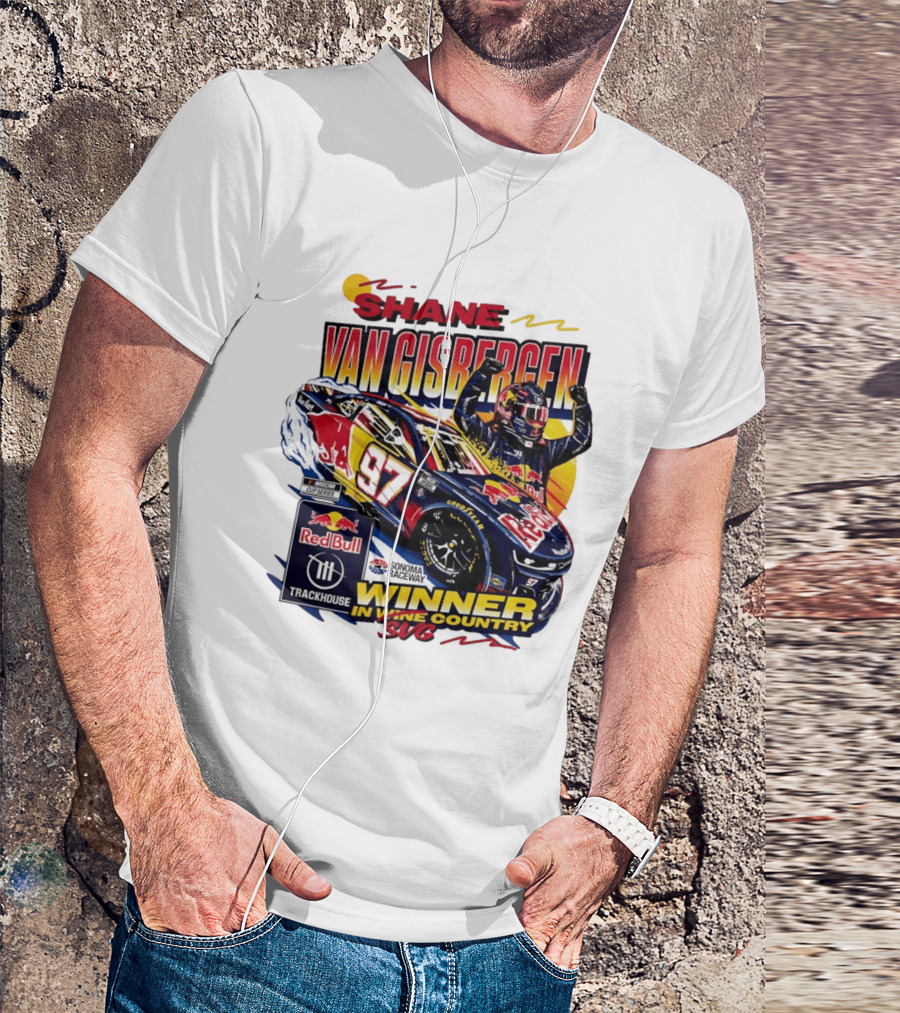 Shane Van Gisbergen Red Bull Trackhouse Racing Sonoma Raceway Winner SVG 97 T-Shirt