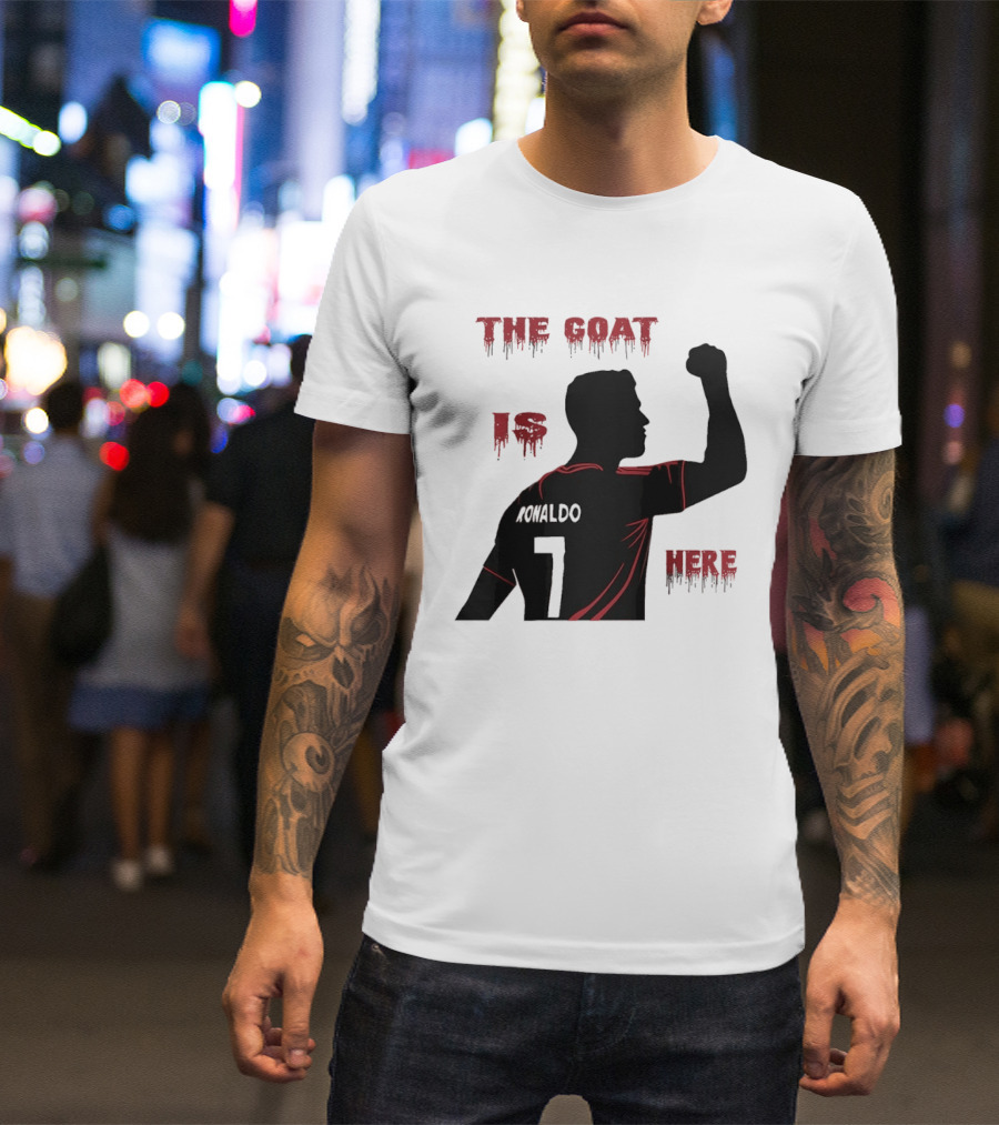 The Goat Is Here Cristiano Ronaldo 7 T-Shirt