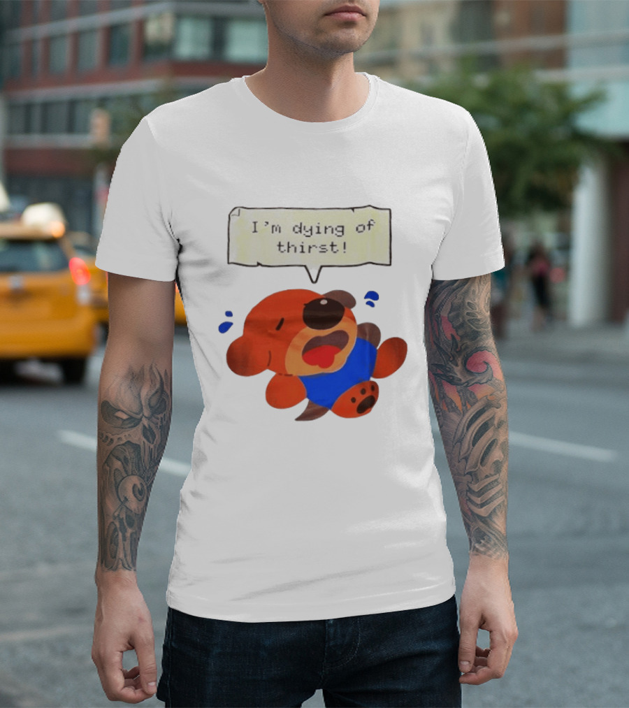 I'm Dying Of Thirst Cartoon Dog In Blue And Red With Speech Bubble T-Shirt