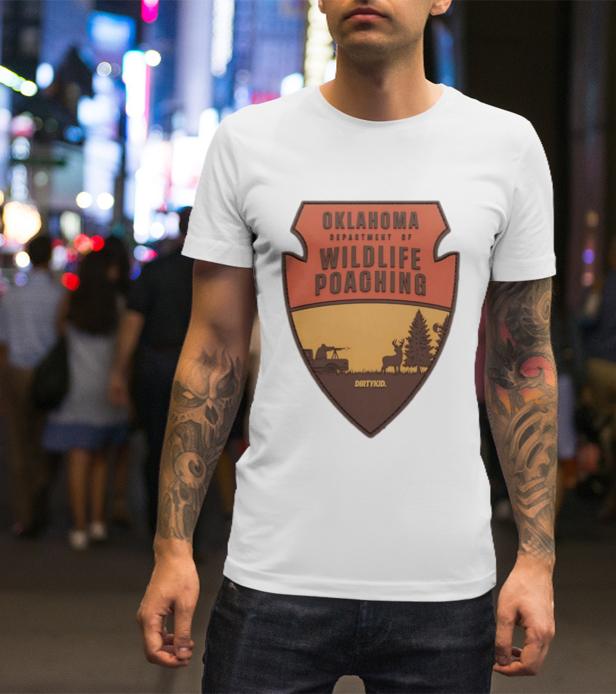 Oklahoma Wildlife Poaching Badge By DirtyKid T-Shirt