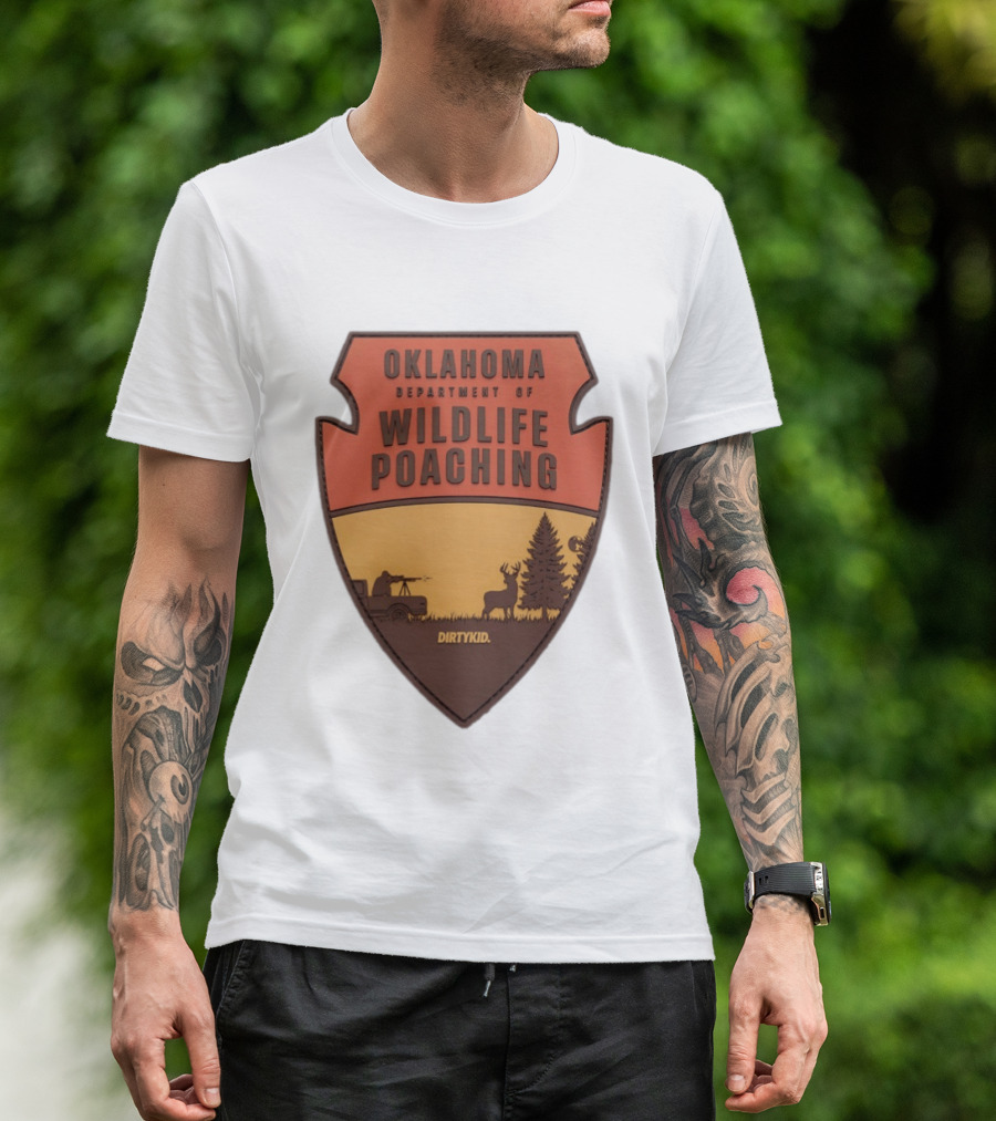 Oklahoma Wildlife Poaching Badge By DirtyKid T-Shirt
