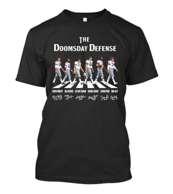 Dallas Cowboys The Doomsday Defense Abbey Road Signatures Randy White Mel Renfro Lee Roy Jordan George Andrie John Dutton Bob Lilly T-Shirt