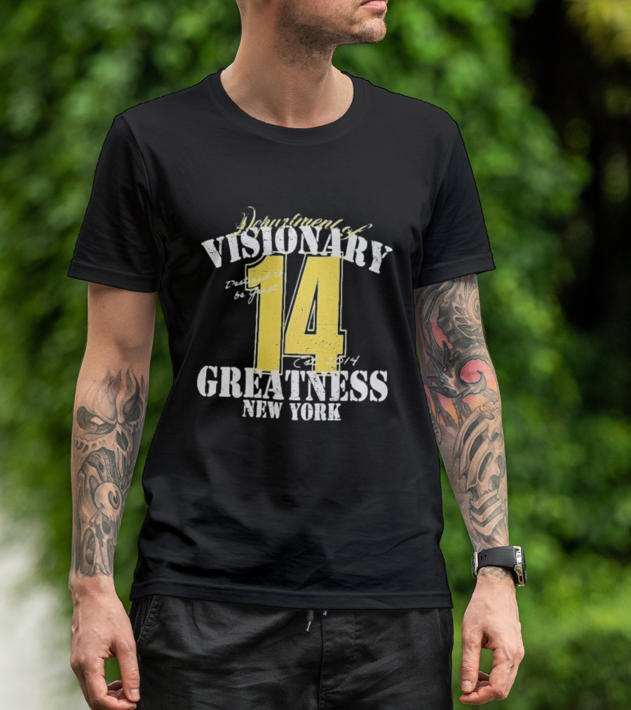 Department Of Visionary Greatness 14 New York Est 2014 T-Shirt
