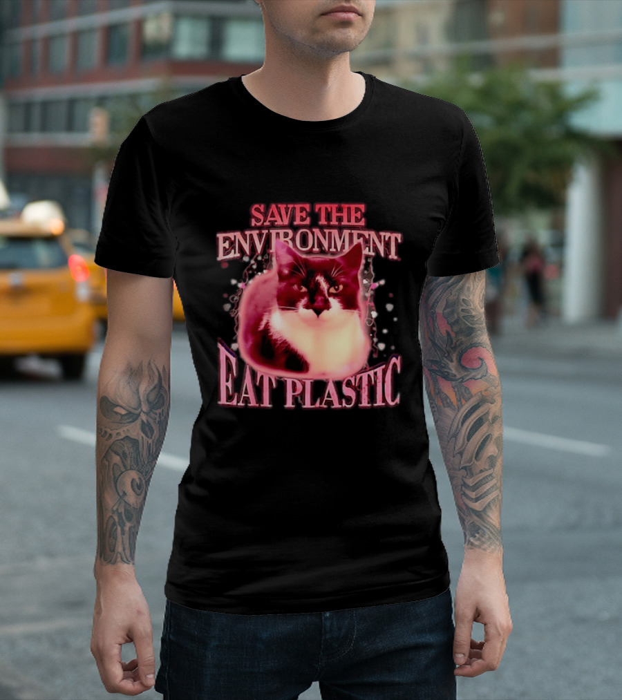 Save The Environment Eat Plastic Cat Humor T-Shirt