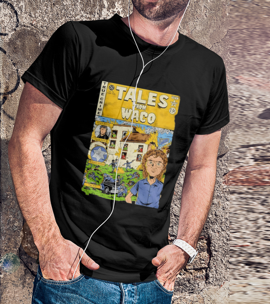 True Crime Tales From Waco David Koresh Branch Davidians ATF Comic Style Featuring T-Shirt