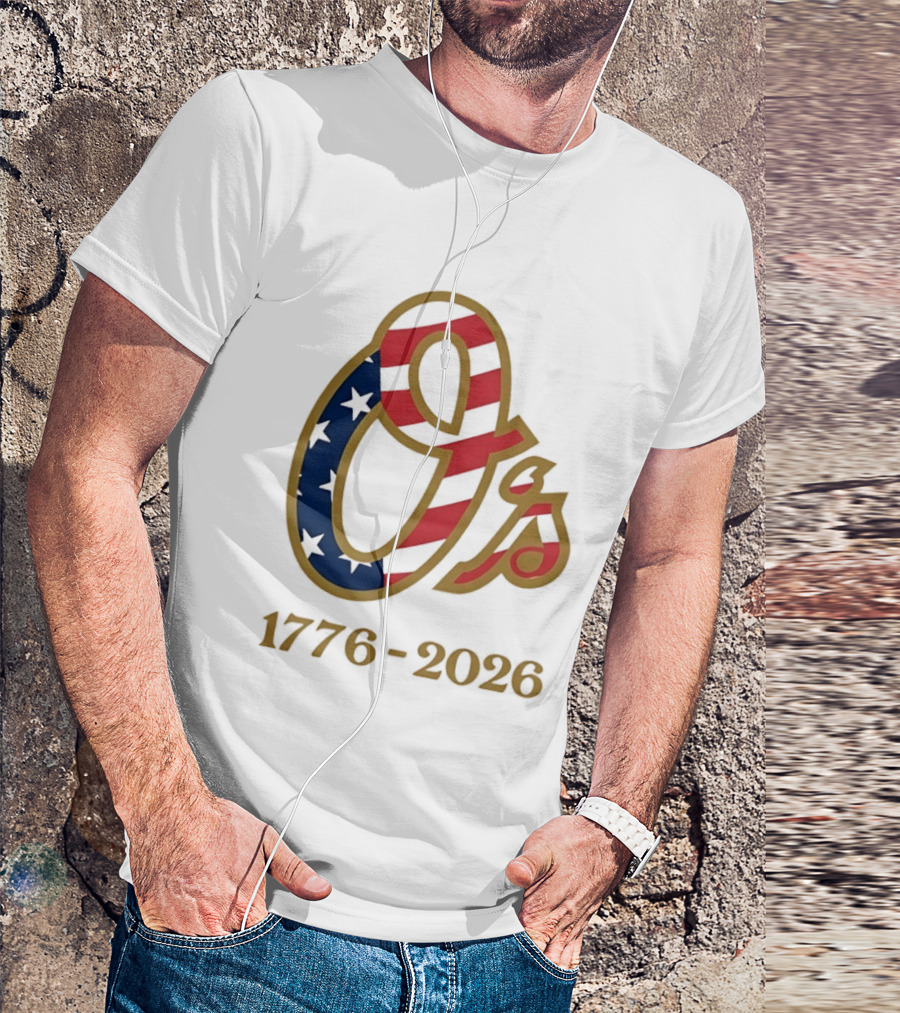 Baltimore Orioles MLB 1776 2026 250th Anniversary Fourth Of July Celebration T-Shirt