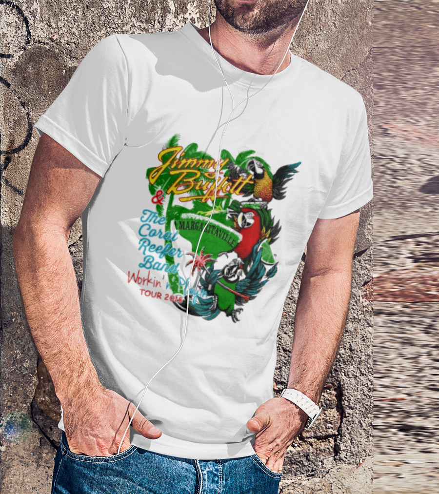 Jimmy Buffett Margaritaville Workin' And Playin' Tour 2015 Coral Reefer Band T-Shirt