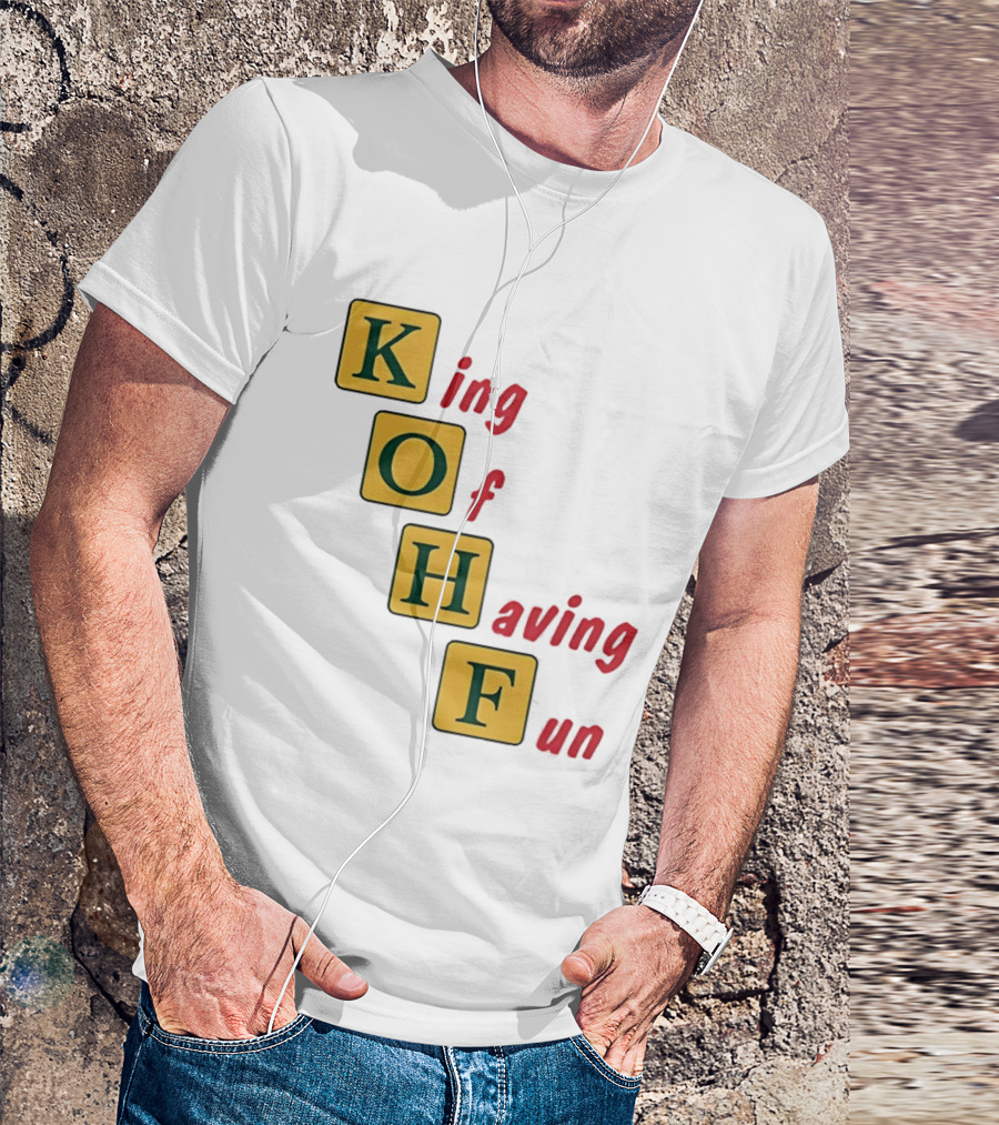 King Of Having Fun KOHF Acrostic Blocks T-Shirt