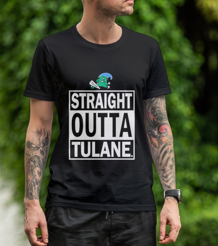 Tulane Green Wave Straight Outta Tulane Logo Sports Team Merchandise T-Shirt