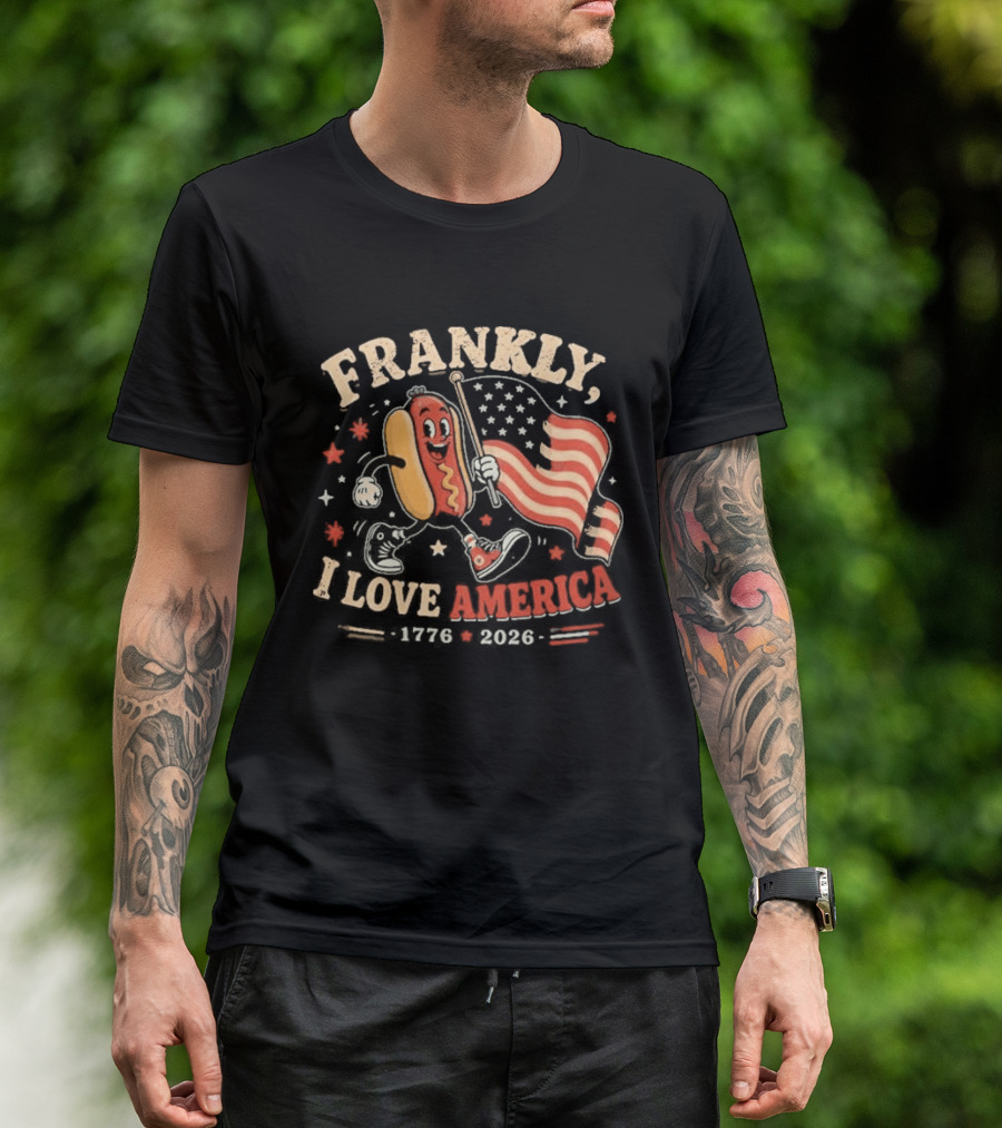 Frankly I Love America 4th Of July Hot Dog 1776 2026 T-Shirt