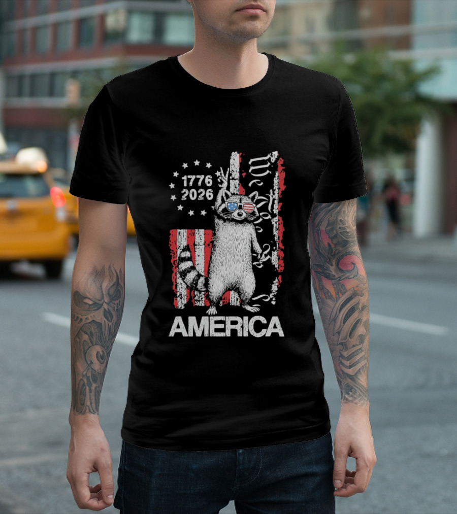 Raccoon 1776 2026 America We The People Patriotic Stars And Stripes T-Shirt