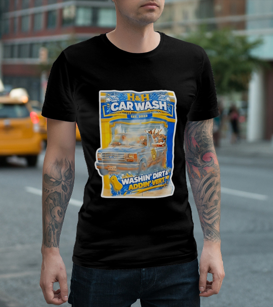 H And H Car Wash Washin' Dirt And Addin' Vert Milwaukee Brewers Est. 2022 T-Shirt