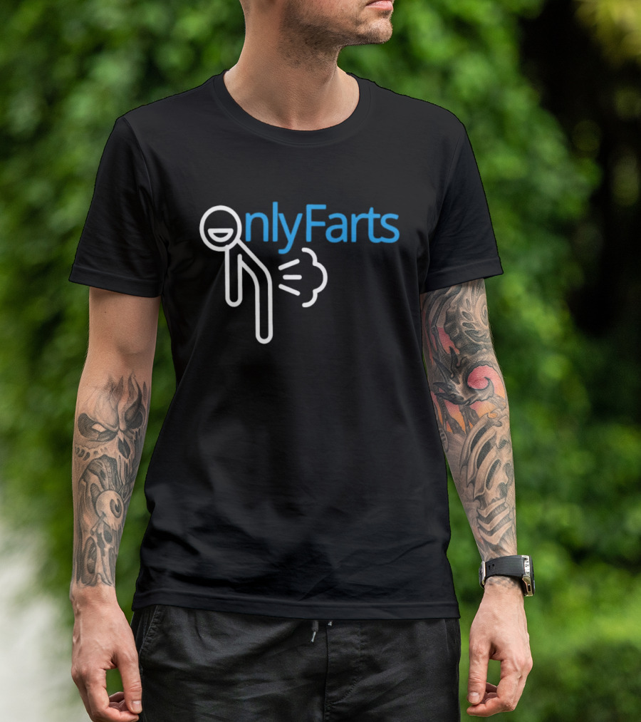 Onlyfarts Stick Figure Humor Fart Joke T-Shirt