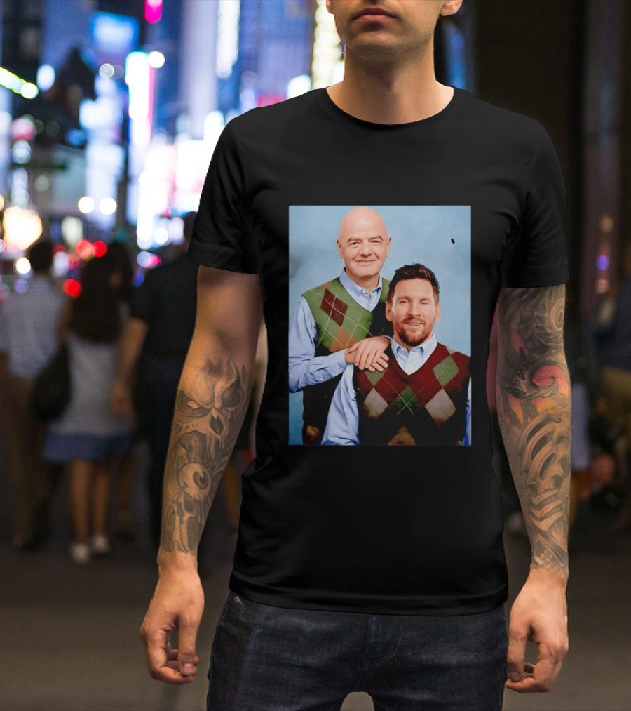 Lionel Messi And Gianni Infantino Step Brothers Movie Style Sweater Vest Image T-Shirt