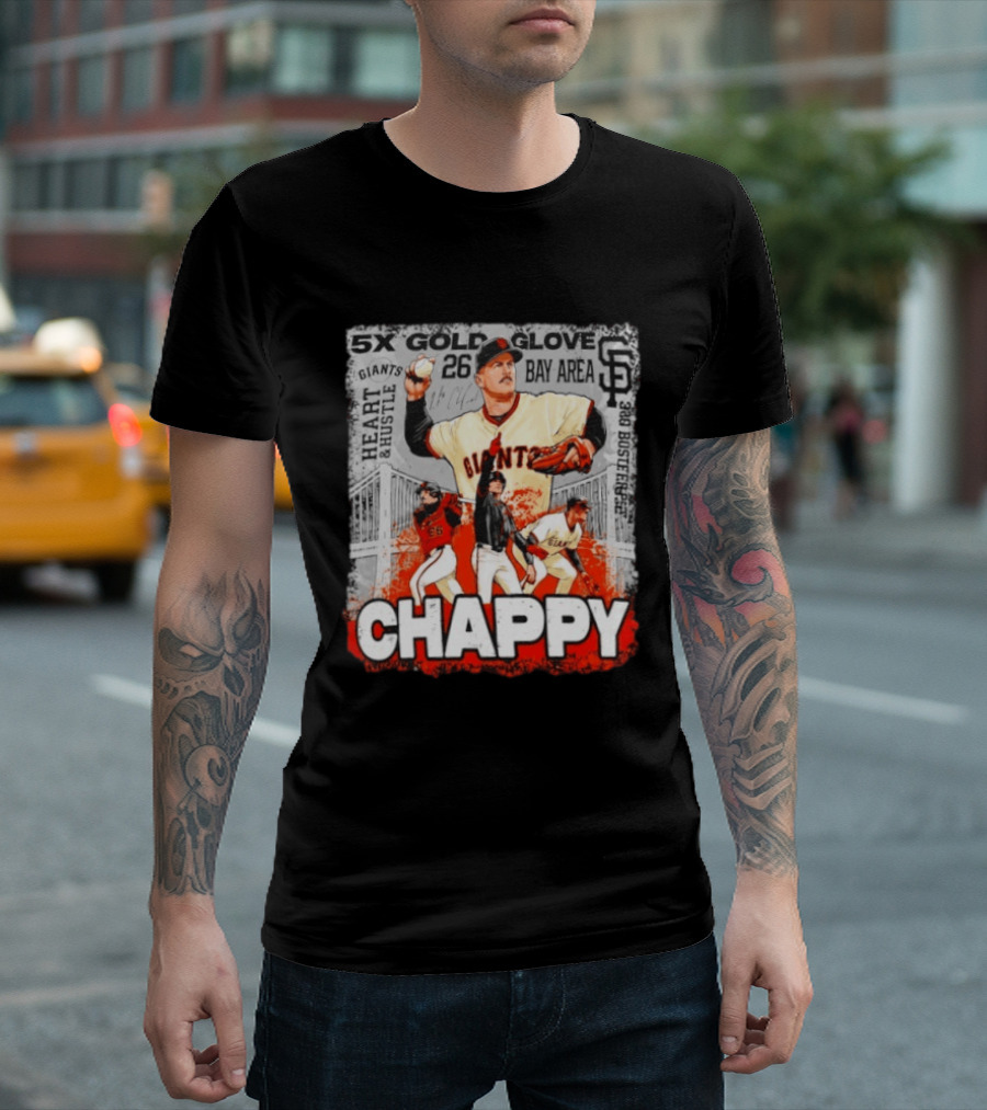 5x Gold Glove SF Giants Heart & Hustle Chappy Bay Area 26 T-Shirt