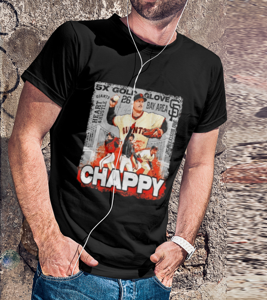 5x Gold Glove SF Giants Heart & Hustle Chappy Bay Area 26 T-Shirt