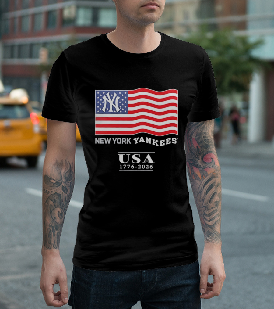 New York Yankees USA American Flag 1776 2026 4th Of July T-Shirt