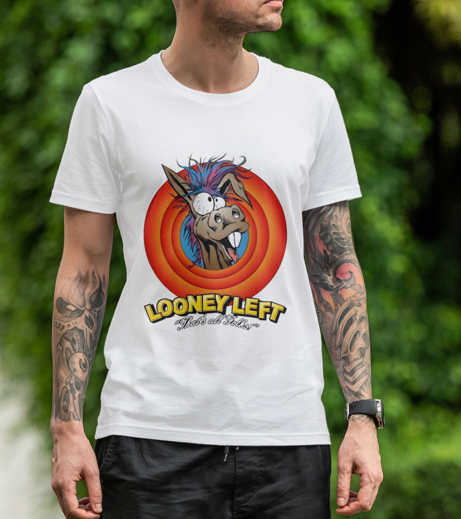 Looney Left That's All Folks Crazy Donkey Cartoon T-Shirt