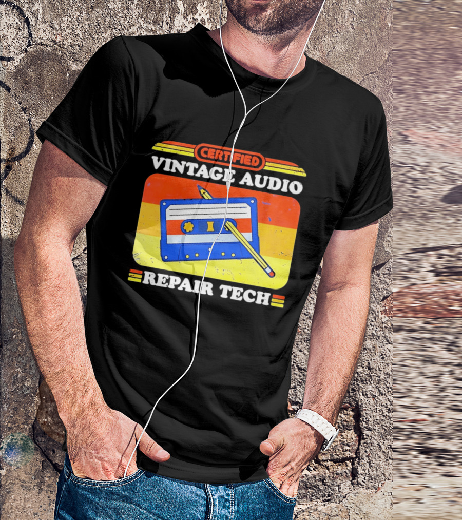 Certified Vintage Audio Cassette Pencil Repair Tech T-Shirt