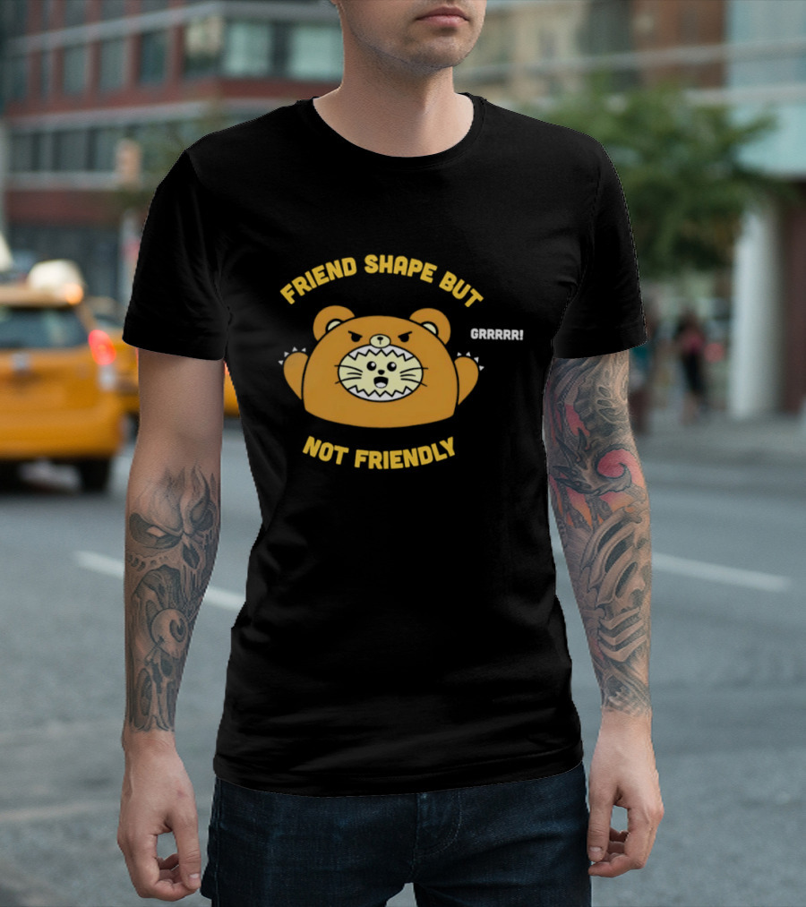 Friend Shape But Not Friendly Roaring Bear T-Shirt