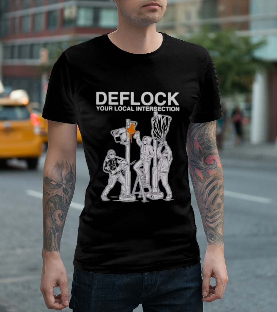 Deflock Your Local Intersection Surveillance Camera Protest T-Shirt
