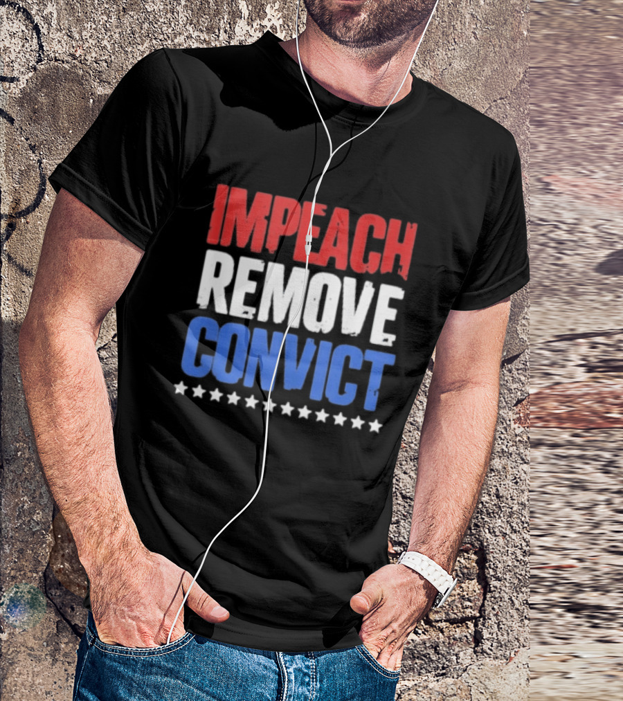 Impeach Remove Convict No Kings Patriotic Red White Blue Stars T-Shirt
