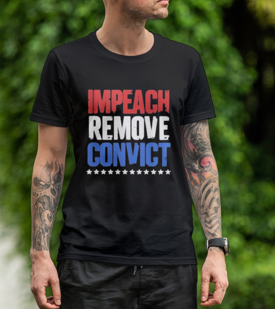 Impeach Remove Convict No Kings Patriotic Red White Blue Stars T-Shirt