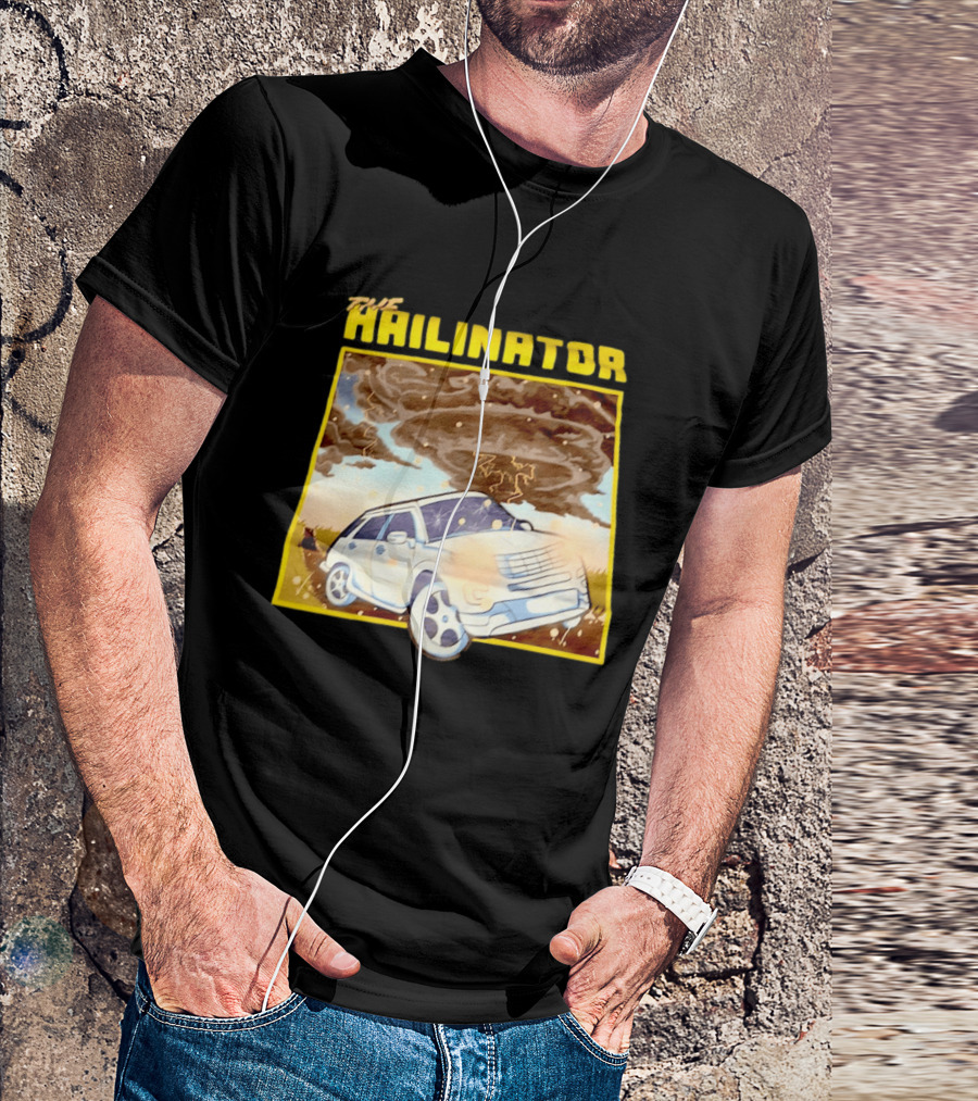 The Hailinator Car In Tornado Storm Weather Adventure T-Shirt