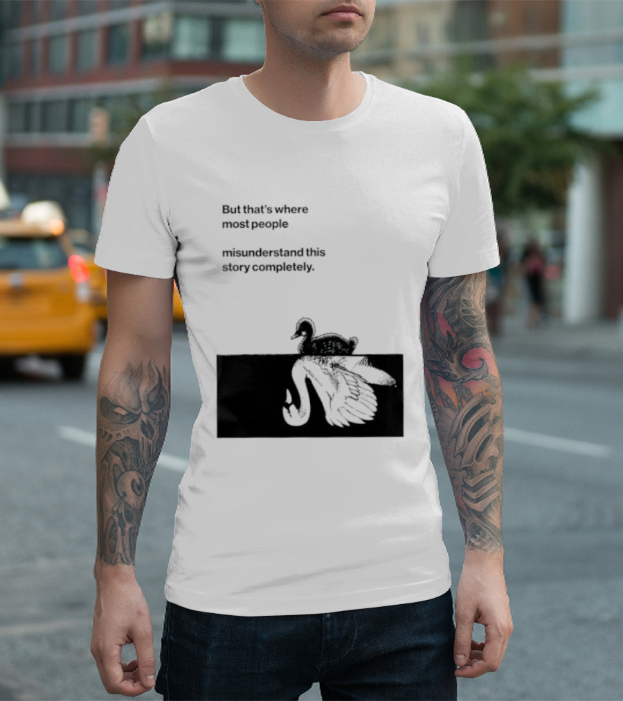 But That Is Where Most People Misunderstand This Story Completely Duck On Crocodile T-Shirt