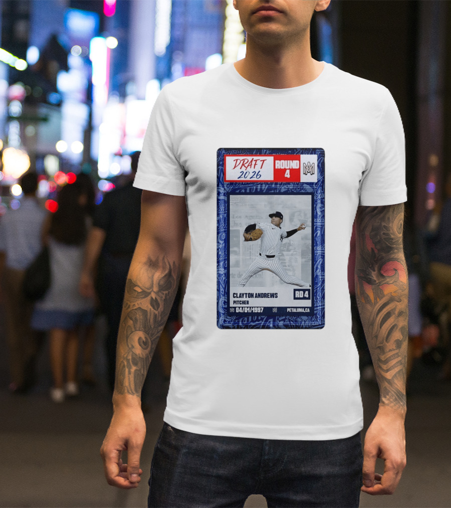 New York Yankees Clayton Andrews MLB Draft 2026 Round 4 Pitcher Trading Card T-Shirt