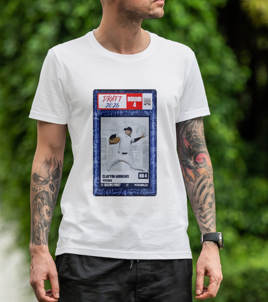 New York Yankees Clayton Andrews MLB Draft 2026 Round 4 Pitcher Trading Card T-Shirt