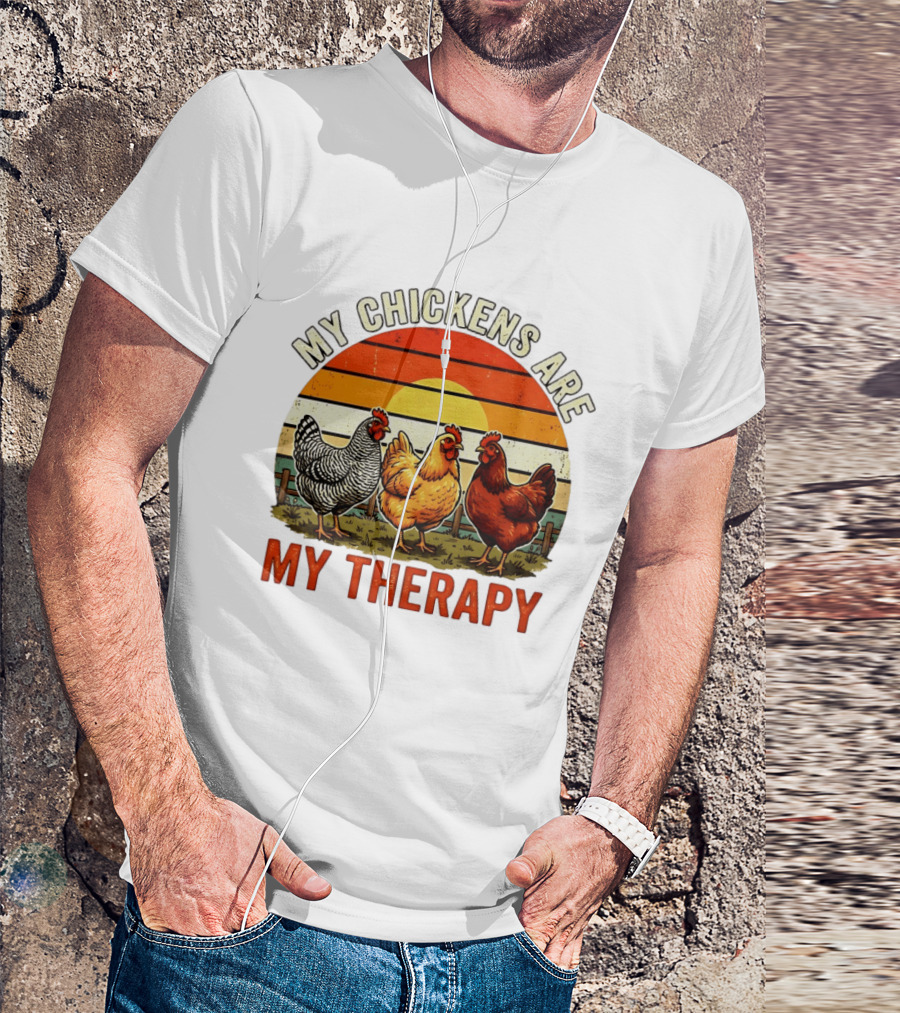 My Chickens Are My Therapy Three Hens Sunset T-Shirt