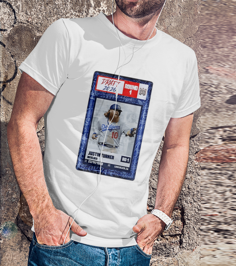 Draft 2026 Round 1 Justin Turner Los Angeles Dodgers Infielder Trading Card T-Shirt
