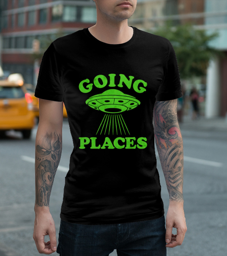 Going Places UFO Alien Outer Space Flying Saucer T-Shirt
