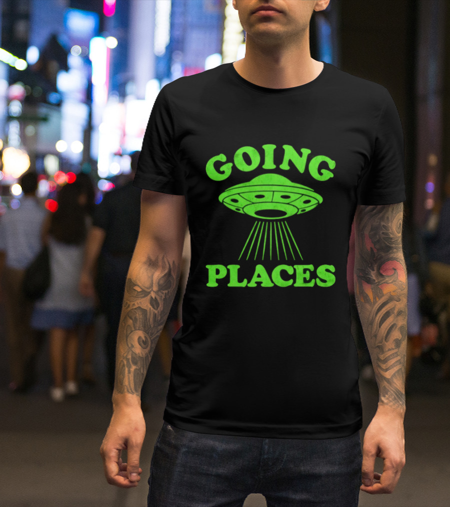 Going Places UFO Alien Outer Space Flying Saucer T-Shirt