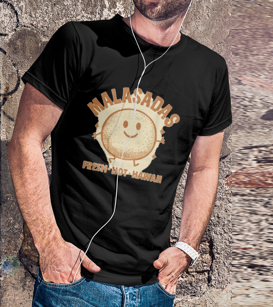 Malasadas Fresh Hot Hawaii Smiling Pastry T-Shirt