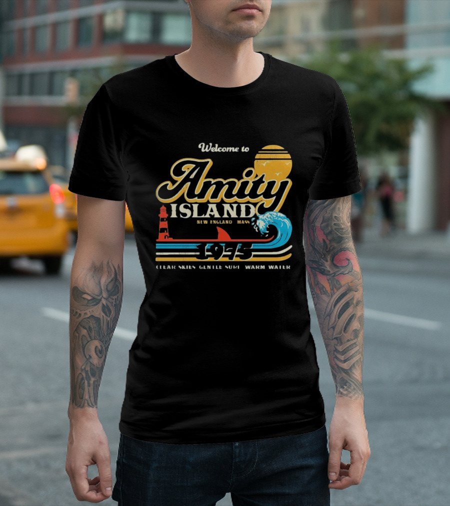 Welcome To Amity Island New England 1975 Clear Skies Gentle Surf Warm Water Jaws T-Shirt